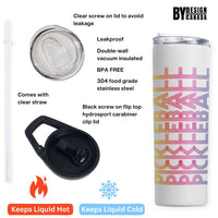 20 oz Duo Skinny Tumbler - I love day dinking - ByDesignCanada