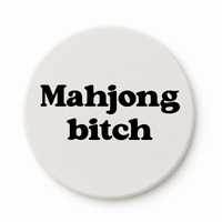 Mahjong Coaster 'Mahjong bitch' on a white background